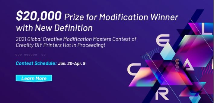 Konkurs: 2021 Creality Global DIY Creative Modification Masters Contest